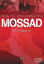Irak ve Ortadoğu’da Mossad